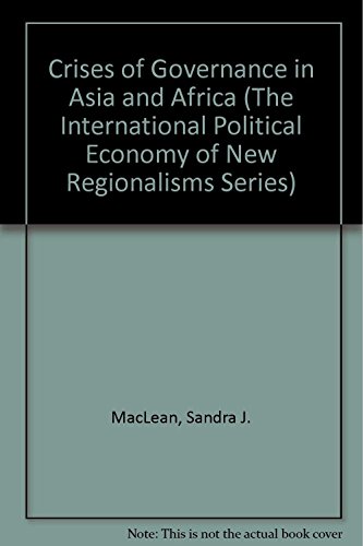 Stock image for Crises of Governance in Asia and Africa (The International Political Economy of New Regionalisms) for sale by HPB-Red