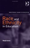Stock image for Race and Ethnicity in Education for sale by Better World Books Ltd