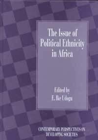 Imagen de archivo de Issue of Political Ethnicity in Africa. a la venta por Kloof Booksellers & Scientia Verlag