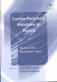 Beispielbild fr Centre-Periphery Relations in Russia zum Verkauf von Anybook.com