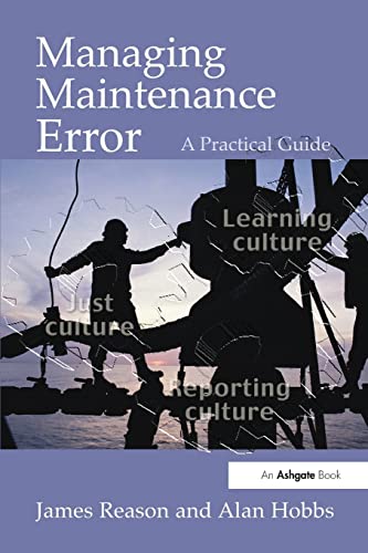 Beispielbild fr Managing Maintenance Error: A Practical Guide zum Verkauf von BooksRun