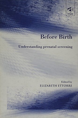 Stock image for Before Birth: Understanding Prenatal Screening for sale by Anybook.com