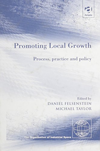 Promoting Local Growth: Process, Practice and Policy