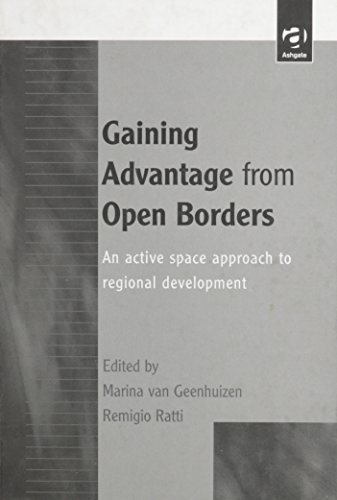 9780754617105: Gaining Advantage from Open Borders: An Active Space Approach to Regional Development