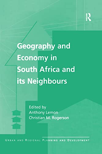 Stock image for Geography and Economy in South Africa and Its Neighbours for sale by Blackwell's