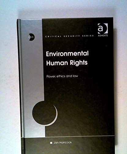 Beispielbild fr Environmental Human Rights : Power, Ethics and Law zum Verkauf von Better World Books Ltd