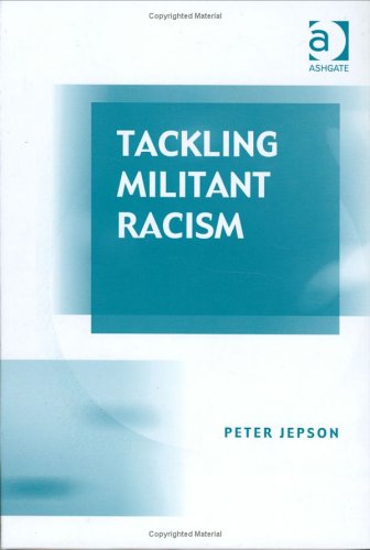 Beispielbild fr Tackling Militant Racism zum Verkauf von PsychoBabel & Skoob Books