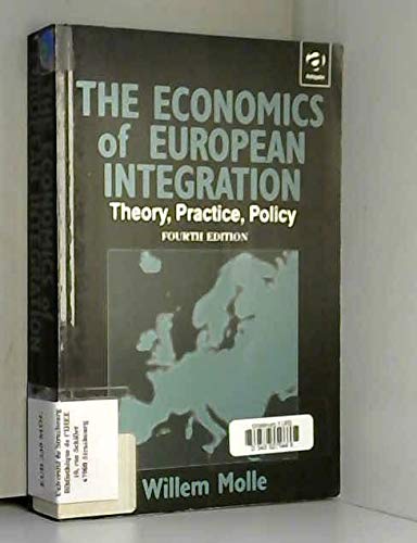 Beispielbild fr The Economics of European Integration: Theory, Practice, Policy zum Verkauf von AwesomeBooks