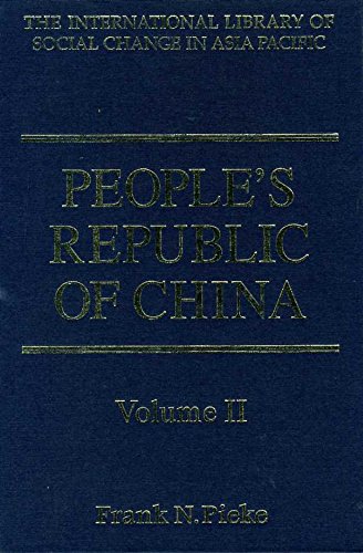 9780754622291: People's Republic of China: v. 1 & 2 (International Library of Social Change in Asia Pacific)