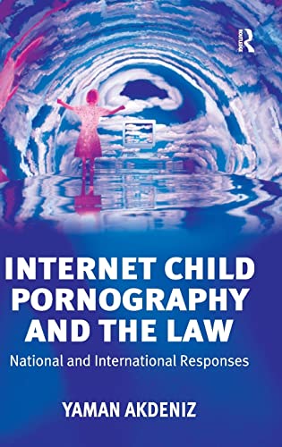 Imagen de archivo de Internet Child Pornography and the Law: National and International Responses a la venta por Chiron Media