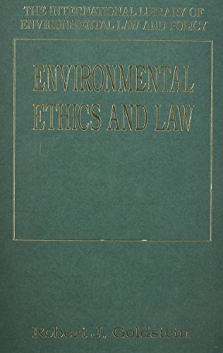 9780754623137: Environmental Ethics and Law (International Library of Environmental Law & Policy)