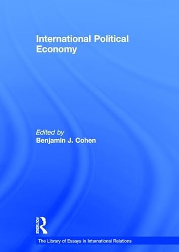 9780754624660: International Political Economy (The Library of Essays in International Relations)