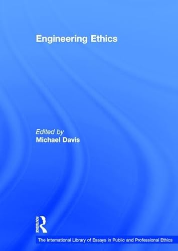 Imagen de archivo de Engineering Ethics (The International Library of Essays in Public and Professional Ethics) a la venta por Chiron Media