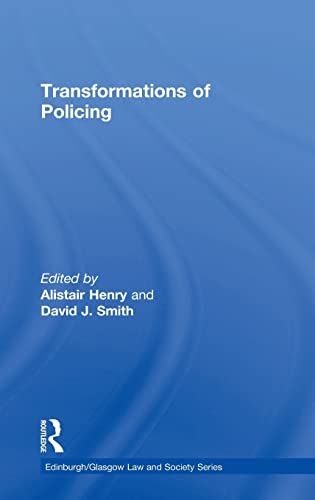 Stock image for Transformations of Policing (Edinburgh Centre for Law and Society) for sale by Chiron Media