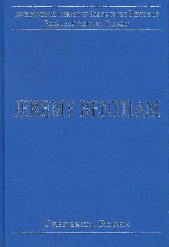 Jeremy Bentham (International Library of Essays in the History of Social and Political Thought) (9780754625667) by Rosen