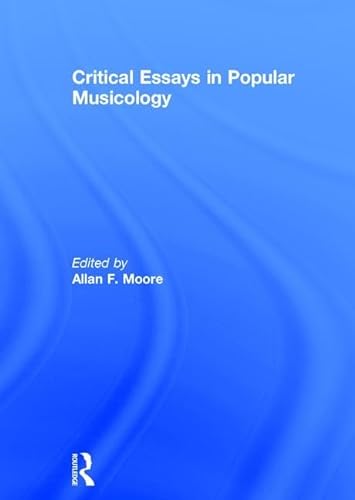 9780754626473: Critical Essays in Popular Musicology
