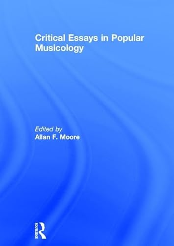 9780754626473: Critical Essays in Popular Musicology