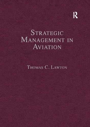 Stock image for Strategic Management in Aviation: Critical Essays for sale by Chiron Media