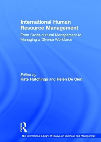 Stock image for International Human Resource Management: From Cross-cultural Management to Managing a Diverse Workforce for sale by Revaluation Books