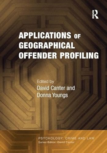 9780754627203: Applications of Geographical Offender Profiling