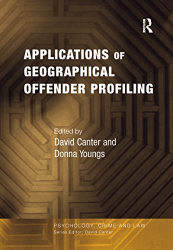 9780754627241: Applications of Geographical Offender Profiling
