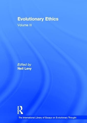 Imagen de archivo de Evolutionary Ethics: Volume III (The International Library of Essays on Evolutionary Thought) a la venta por Chiron Media