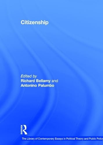 Citizenship (The Library of Contemporary Essays in Political Theory and Public Policy) (9780754628125) by Palumbo, Antonino