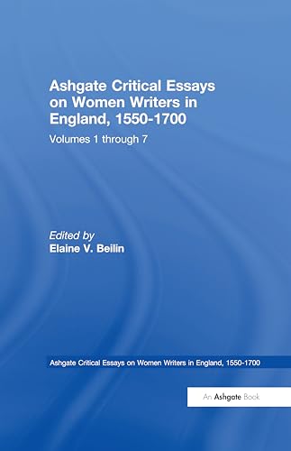 Stock image for Ashgate Critical Essays on Women Writers in England, 1550-1700: 7-Volume Set for sale by Chiron Media