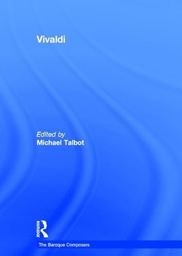 9780754628842: Vivaldi (The Baroque Composers)