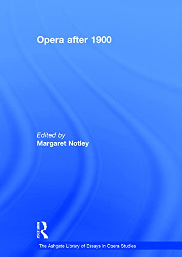 9780754628989: Opera after 1900