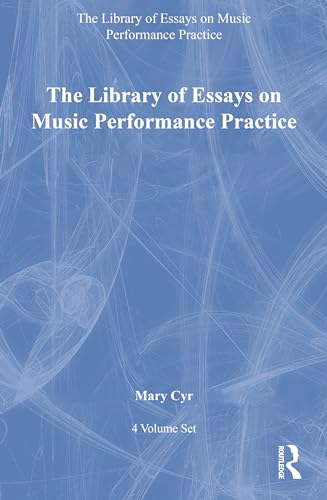 9780754629665: The Library of Essays on Music Performance Practice