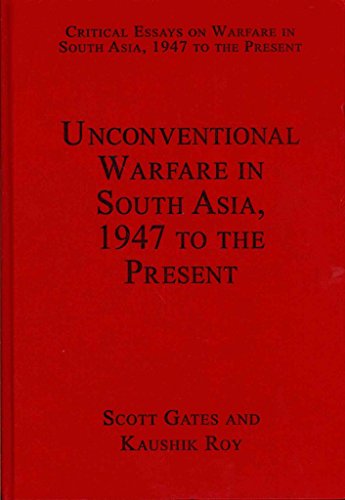 Beispielbild fr Unconventional Warfare in South Asia, 1947 to the Present zum Verkauf von Blackwell's