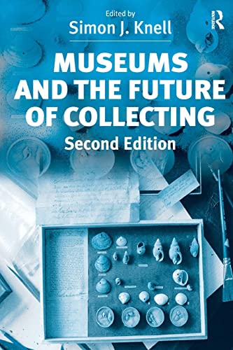 Imagen de archivo de Museums and the Future of Collecting a la venta por AwesomeBooks