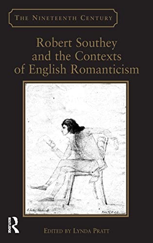 Stock image for Robert Southey and the Contexts of English Romanticism (Nineteenth Century Series) for sale by Chiron Media