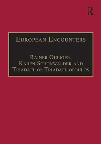 Beispielbild fr European Encounters: Migrants, Migration and European Societies Since 1945 (Research in Migration and Ethnic Relations Series) zum Verkauf von Chiron Media