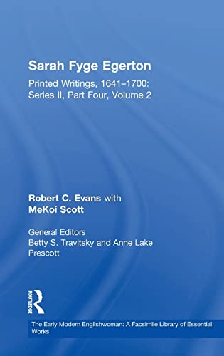 9780754631163: Sarah Fyge Egerton: Printed Writings, 1641–1700: Series II, Part Four, Volume 2 (The Early Modern Englishwoman: A Facsimile Library of Essential Works ... Writings, 1641-1700: Series II, Part Four)