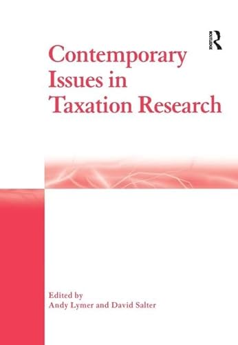 Stock image for Contemporary Issues in Taxation Research (Business/Management Studies) for sale by Chiron Media