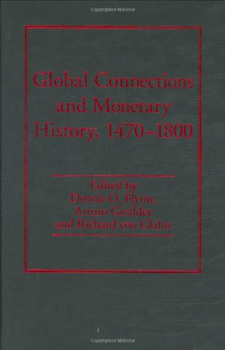 9780754632139: Global Connections and Monetary History, 1470-1800