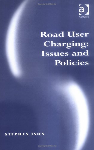Stock image for Road User Charging: Issues And Policies for sale by Saint Georges English Bookshop