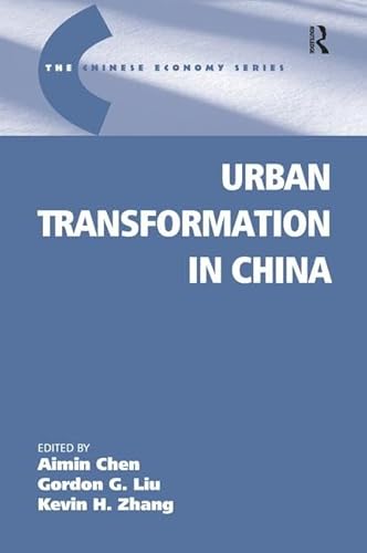 Imagen de archivo de Urban Transformation in China: Theory, Evidence and Policy (The Chinese Trade and Industry Series) a la venta por Chiron Media