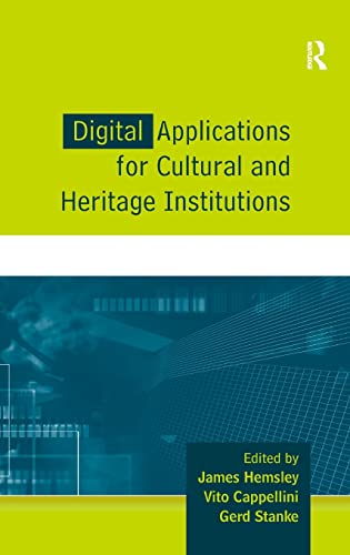 Stock image for Digital Applications for Cultural and Heritage Institutions: Selected Papers from the EVA Conferences for sale by AwesomeBooks