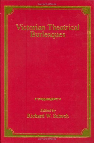 9780754633624: Victorian Theatrical Burlesques