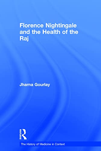 9780754633648: Florence Nightingale and the Health of the Raj