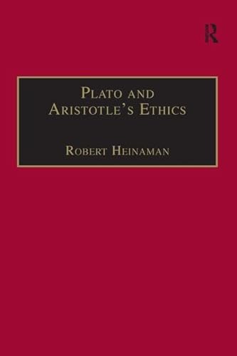 9780754634034: Plato and Aristotle's Ethics (Ashgate Keeling Series in Ancient Philosophy)