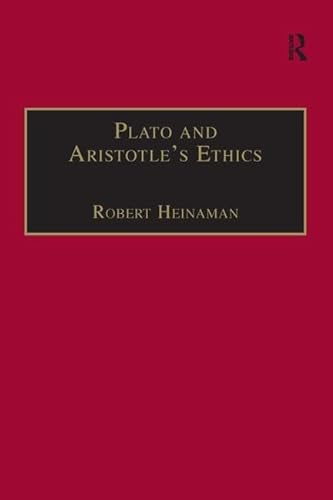 9780754634034: Plato and Aristotle's Ethics (Ashgate Keeling Series in Ancient Philosophy)