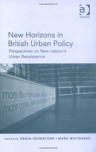 Stock image for New Horizons in British Urban Policy: Perspectives on New Labour's Urban Renaissance for sale by Phatpocket Limited