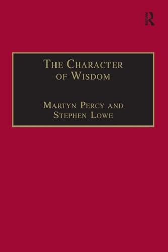 Beispielbild fr The Character of Wisdom zum Verkauf von Blackwell's