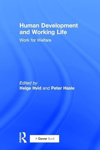 Stock image for Human Development and Working Life: Work for Welfare for sale by WorldofBooks