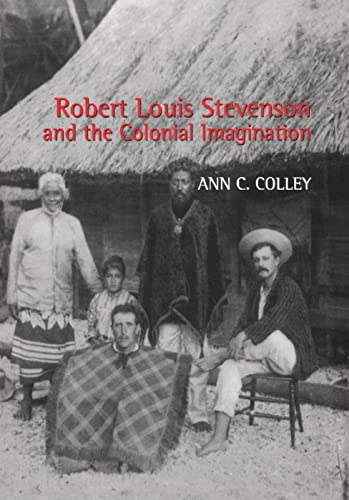 Stock image for Robert Louis Stevenson and the Colonial Imagination for sale by Magus Books Seattle