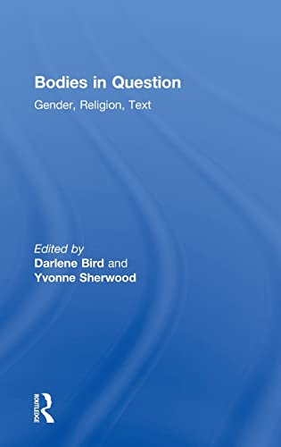 Beispielbild fr Bodies in Question: Gender, Religion, Text zum Verkauf von D2D Books